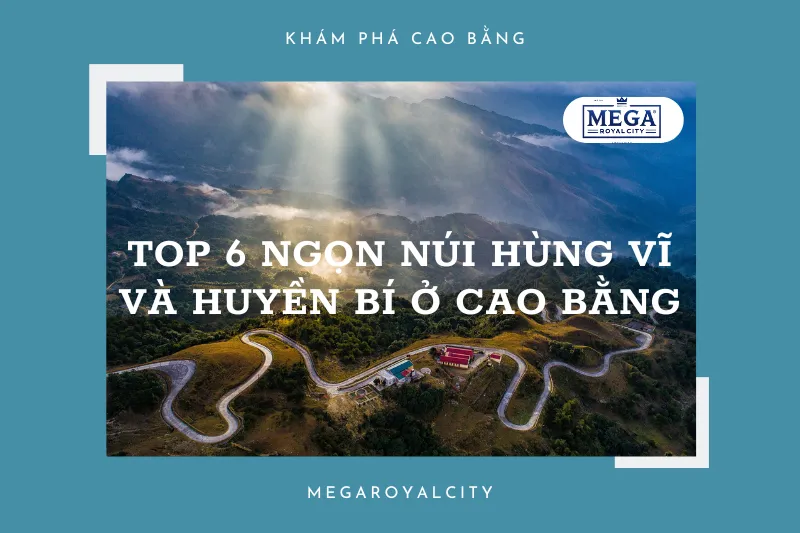 Top 6 ngọn núi hùng vĩ và huyền bí ở Cao Bằng