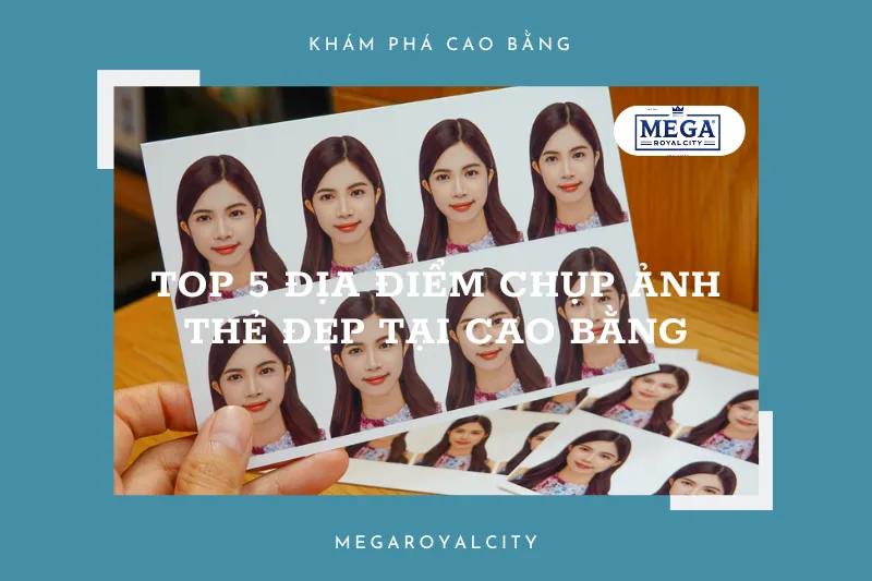 Top 5 địa chỉ chụp ảnh thẻ nổi bật tại Cao Bằng