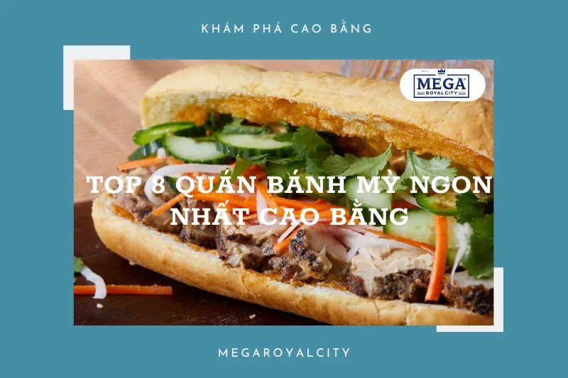 Top 8 quán bánh mỳ ngon nhất Cao Bằng 2025