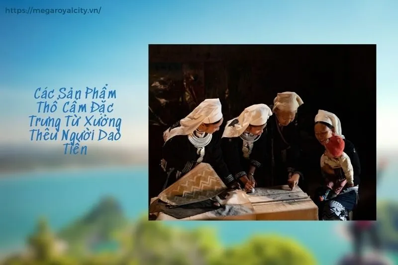 Các Sản Phẩm Thổ Cẩm Đặc Trưng Từ Xưởng Thêu Người Dao Tiền