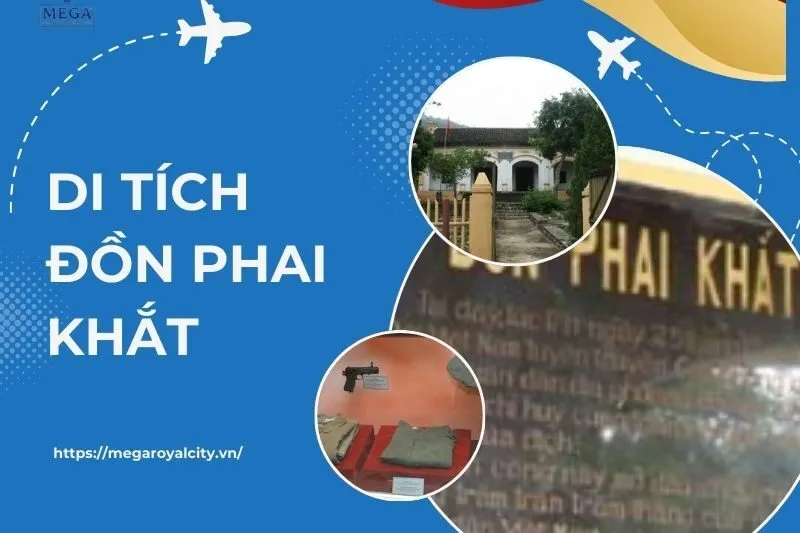 Di tích Đồn Phai Khắt – Lịch sử, chiến thắng và giá trị đặc biệt