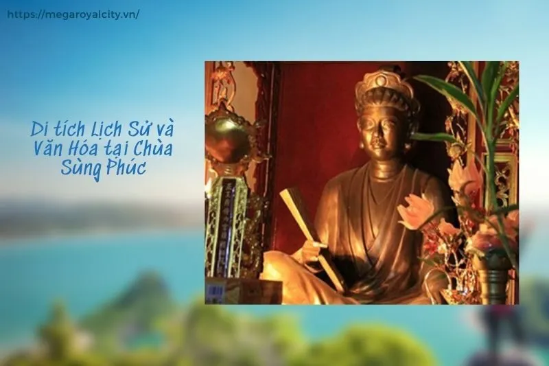 Di tích Lịch Sử và Văn Hóa tại Chùa Sùng Phúc