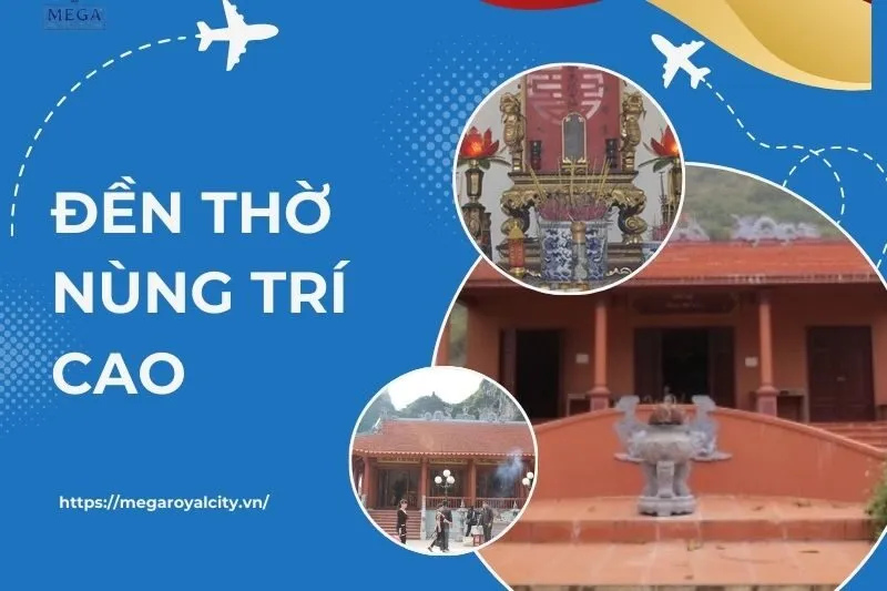 Khám Phá Đền Thờ Nùng Trí Cao - Di Tích Lịch Sử Cao Bằng | Megaroyalcity