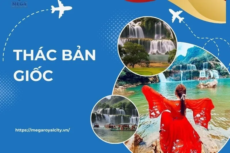 Khám Phá Thác Bản Giốc: Vị trí, Hoạt Động và Đặc Sản Cao Bằng - Megaroyalcity.vn