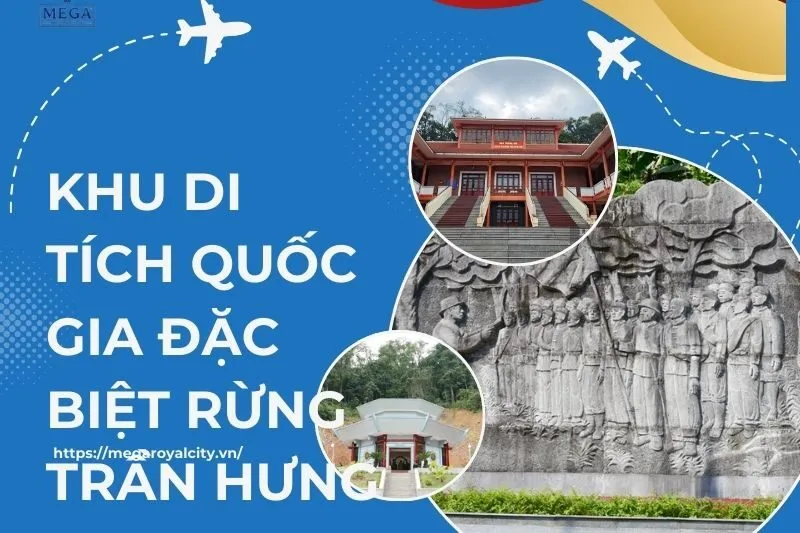 Khu Di Tích Quốc Gia Đặc Biệt Rừng Trần Hưng Đạo: Hướng Dẫn Chi Tiết
