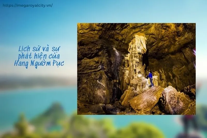 Lịch sử và sự phát hiện của Hang Ngườm Pục